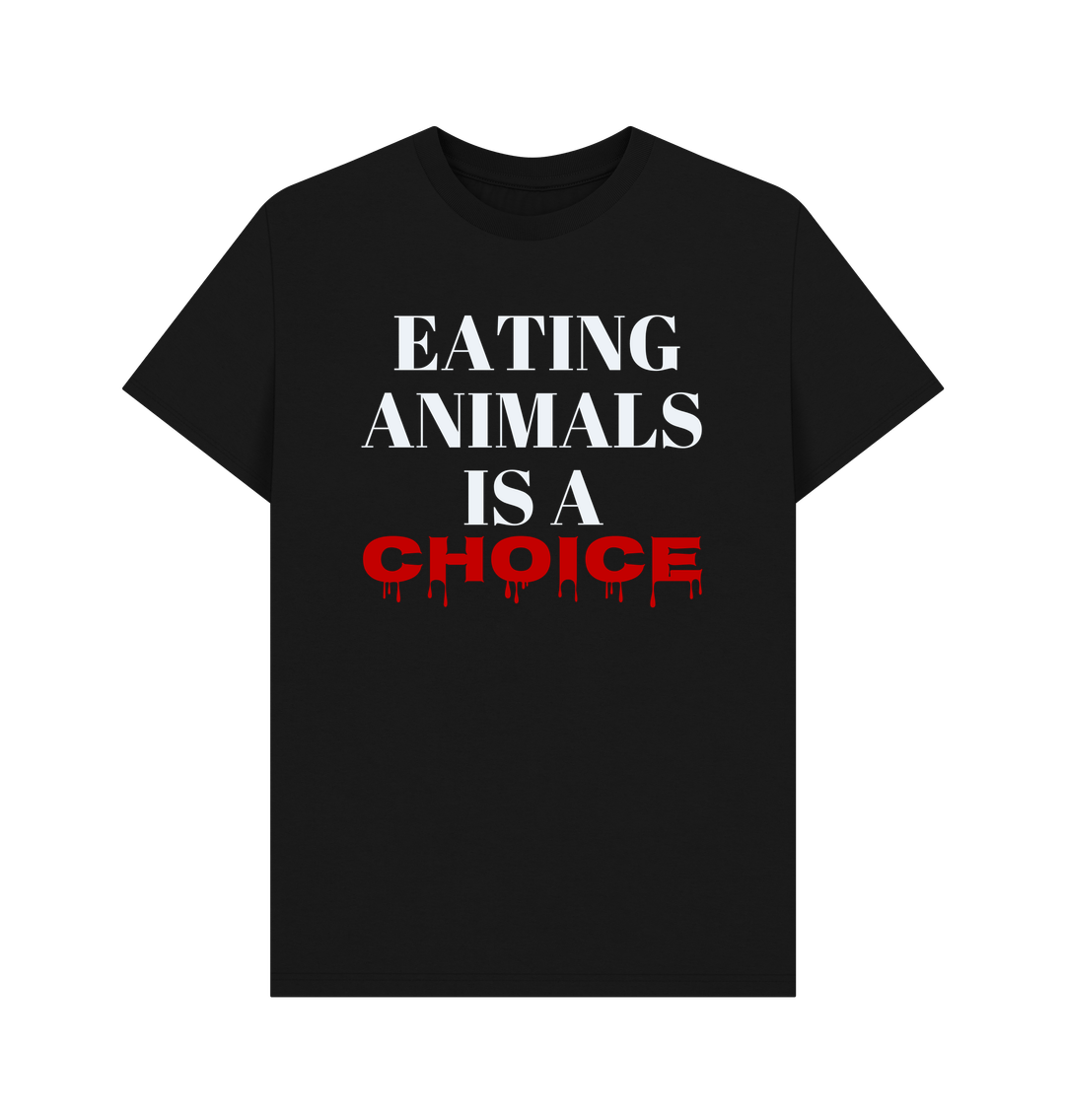 Black EATING ANIMALS IS A CHOICE MEN'S T-SHIRT